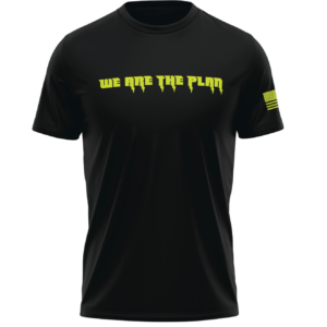 We Are the Plan T-Shirt