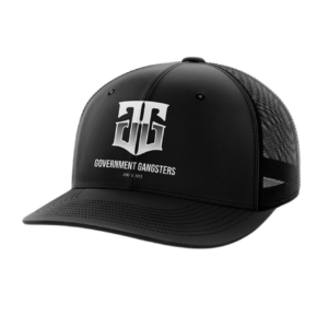 Government Gangsters Trucker Hat